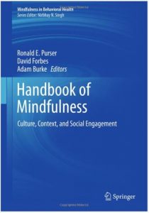 Handbook of Mindfulness: Culture, Context, and Social Engagement